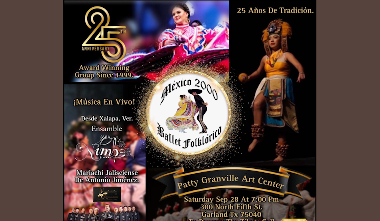 North Texas Hosts "25 Years of Tradition" by Ballet Folklórico Mexico 2000 in Garland
