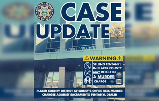 Placer County DA Charges Sacramento Man With Murder in Fentanyl Death, Unveils Aggressive Opioid Battle Strategy