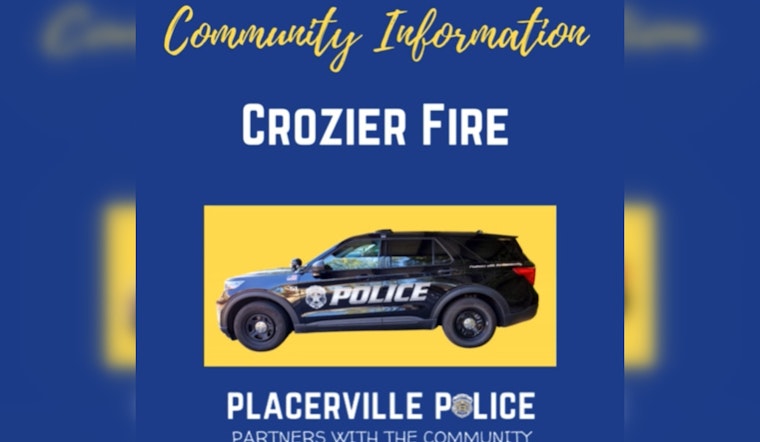Placerville Police Arrest Suspected Arsonist Amid Crozier Fire, Officials Dismiss Connection