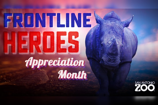 San Antonio Zoo Salutes Frontline Heroes with Free Admission in September
