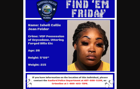 Sanford Police Seeks Public Help in Locating Suspect Ishell Felder with Outstanding Warrants