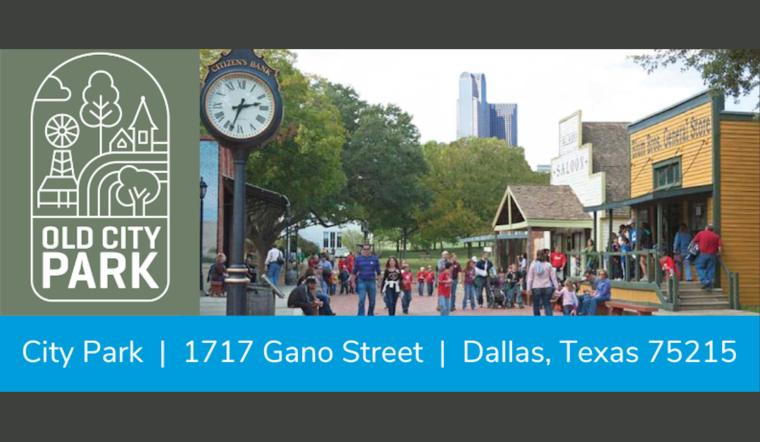 Step Back in Time with Free Family-Fun Events at Dallas' Old City Park