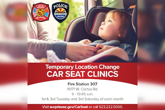 Surprise Car Seat Clinics Relocate to Fire Station 307 Amid Construction through Early 2025