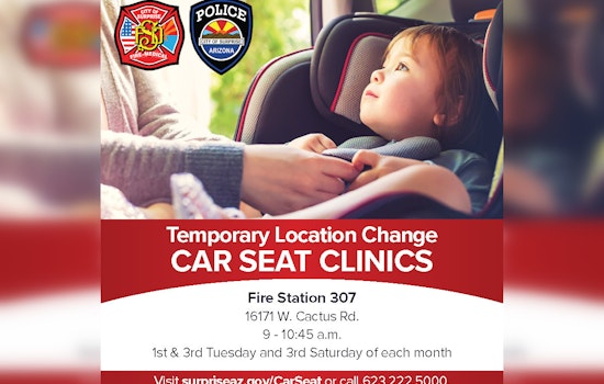 Surprise Car Seat Clinics Relocate to Fire Station 307 Amid Construction through Early 2025