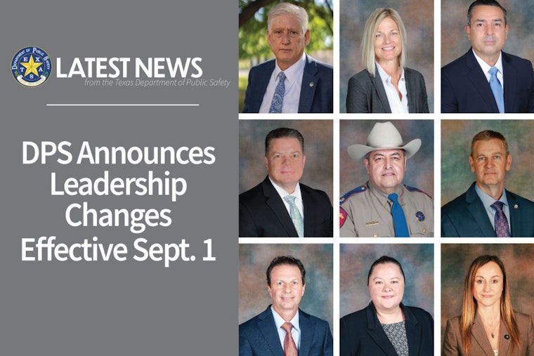 Texas DPS Announces Major Leadership Changes Amidst Retirements, New Roles Effective September 1