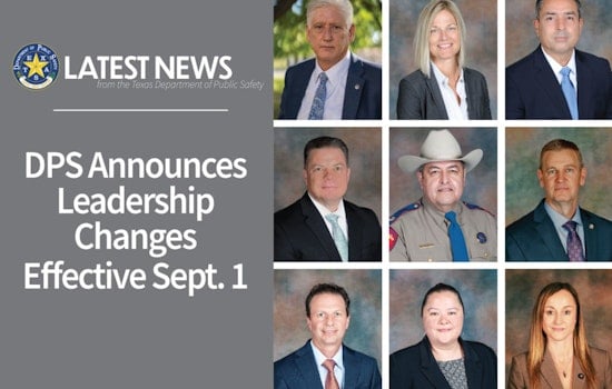 Texas DPS Announces Major Leadership Changes Amidst Retirements, New Roles Effective September 1