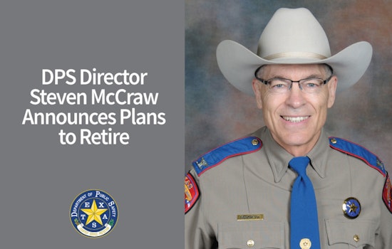 Texas DPS Director Steve McCraw Announces Retirement Following 15-Year Tenure