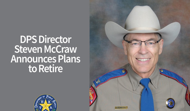 Texas DPS Director Steve McCraw Announces Retirement Following 15-Year Tenure