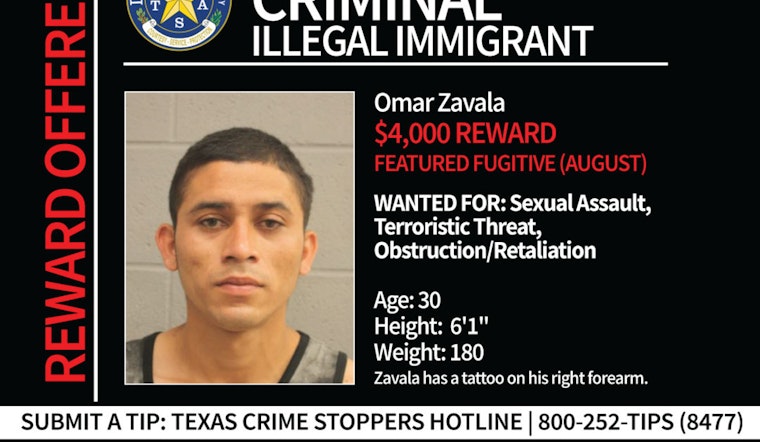Texas DPS Increases Reward for Information on Most Wanted Fugitive Omar Zavala Alleged of Sexual Assault