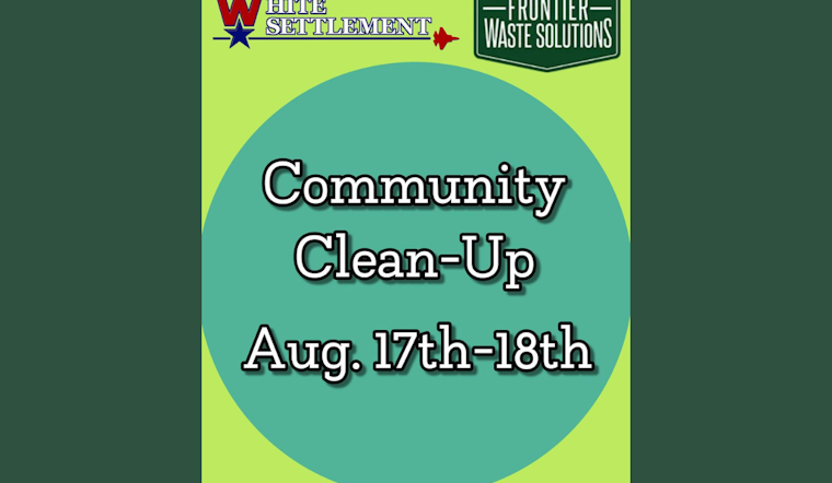 White Settlement Residents Invited to Participate in Community Clean Up Event This Weekend