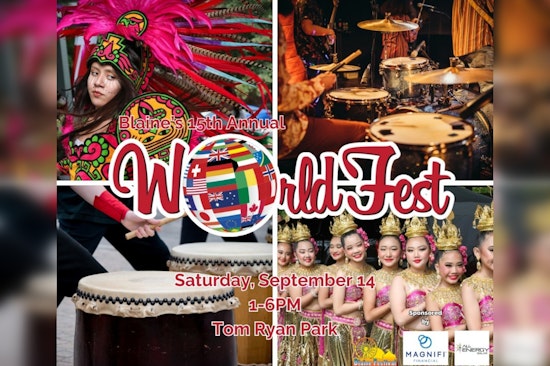 Blaine's 15th Annual WorldFest to Showcase Global Cultures Next Weekend at Tom Ryan Park