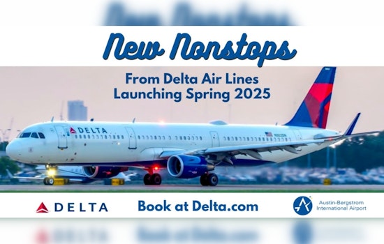 Delta Air Lines Expands at Austin-Bergstrom with Five New Nonstop Routes Starting 2025
