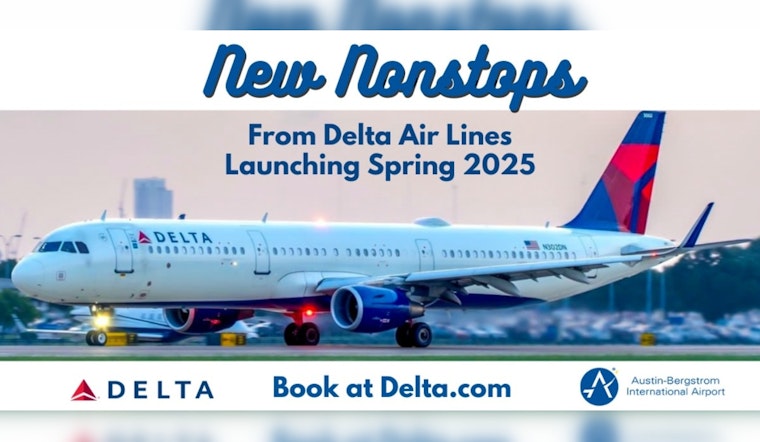 Delta Air Lines Expands at Austin-Bergstrom with Five New Nonstop Routes Starting 2025