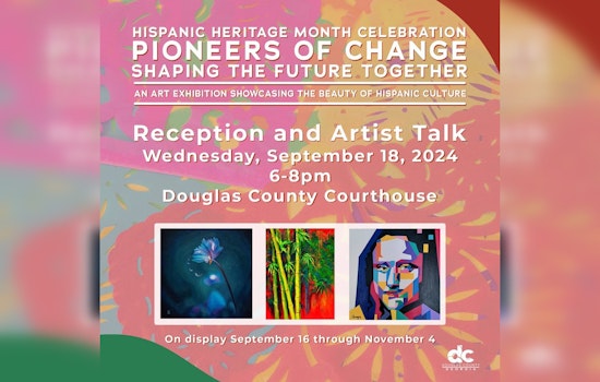 Douglas County Courthouse to Celebrate National Hispanic Heritage Month with "Pioneers of Change" Art Exhibit