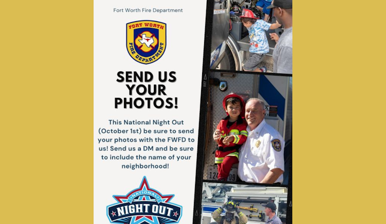 Fort Worth Fire Department Engages Community on #NationalNightOut with 250+ Events