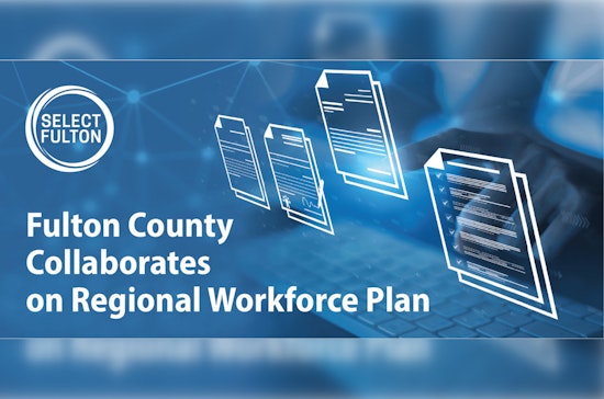 Fulton County Leads Workforce Development Initiative to Boost Metro Atlanta's Economic Growth