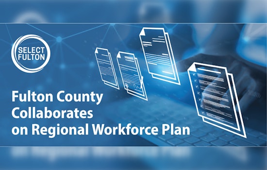 Fulton County Leads Workforce Development Initiative to Boost Metro Atlanta's Economic Growth