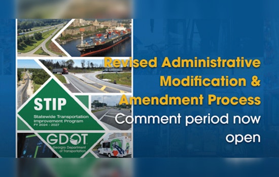 Georgia DOT Seeks Public Input on State Transport Planning Process Changes Until September 15