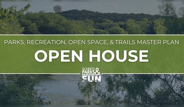 Get Involved, Schertz Parks & Recreation to Host Community Engagement Session on Green Master Plan