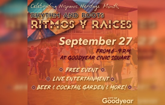 Goodyear Civic Square to Host Inaugural Ritmos y Raices Celebration for Hispanic Heritage Month
