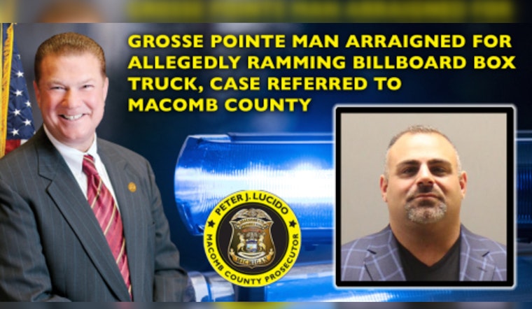 Grosse Pointe Resident Charged After Allegedly Using Vehicle to Attack Billboard Truck