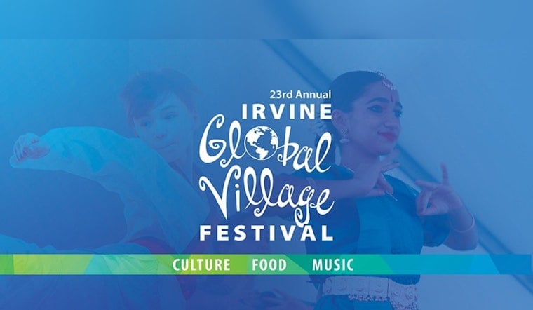 Irvine's 23rd Global Village Festival to Celebrate Cultural Diversity at Great Park