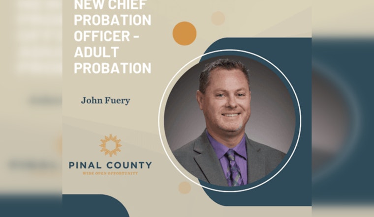 John Fuery Appointed New Chief Adult Probation Officer of Pinal County