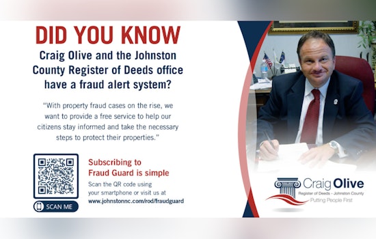 Johnston County's Register of Deeds Reaffirms Commitment to Combat Deed Fraud with Fraud Guard System