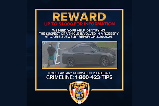 Kissimmee Police Request Public's Help to Identify Suspect in Jewelry Store Robbery, Reward Offered