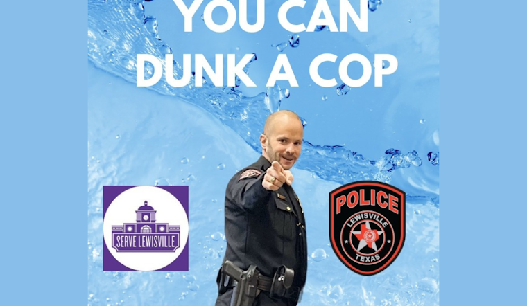 Lewisville PD Takes the Plunge for Charity: Dunk A Cop Event to Support Serve Lewisville