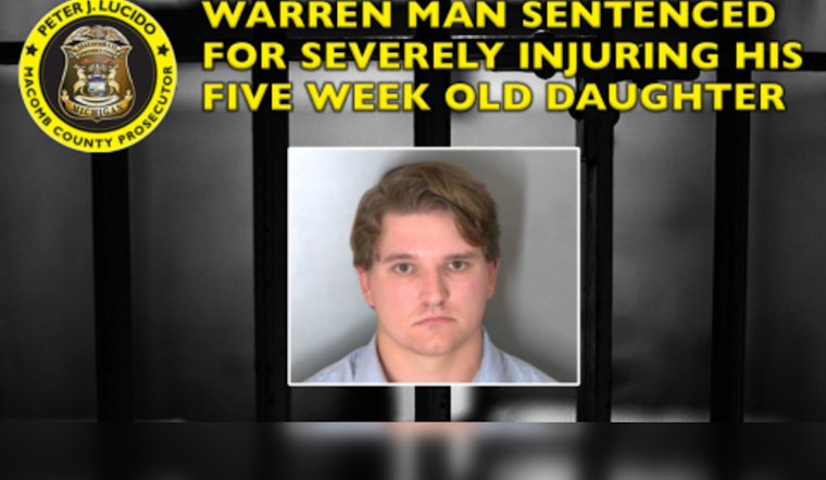 Michigan Man Receives 7-25 Year Prison Sentence for Severe Child Abuse of Infant Daughter