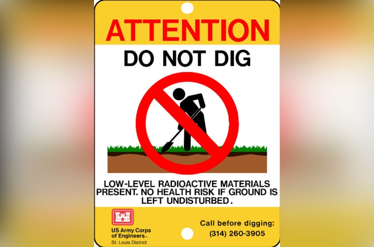 North St. Louis County to Get Warning Signs Over WWII-Era Radioactive Waste Sites