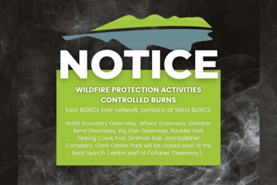 Oak Ridge Officials Announce Controlled Burns for Wildfire Mitigation; Trail Closures in Effect