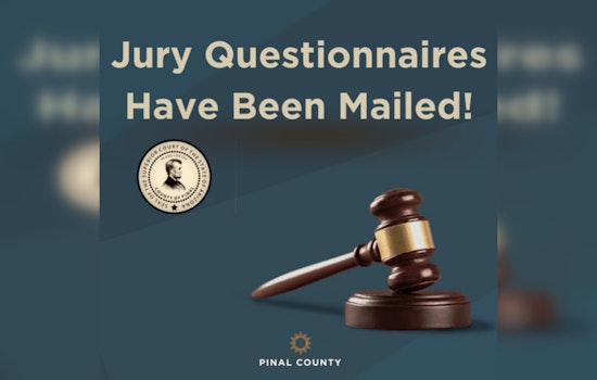 Pinal County Residents Alerted to Jury Duty Questionnaires Arriving in Mailboxes