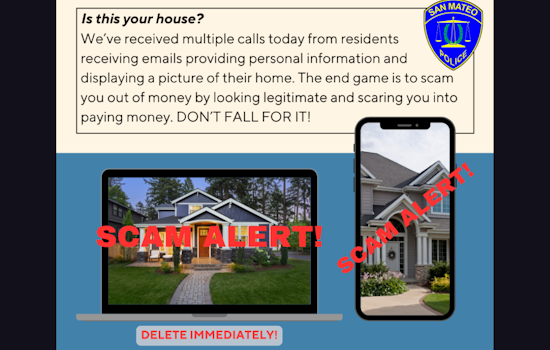 San Mateo Police Warn Residents of Sophisticated Email Scam Featuring Personal Data and Home Images