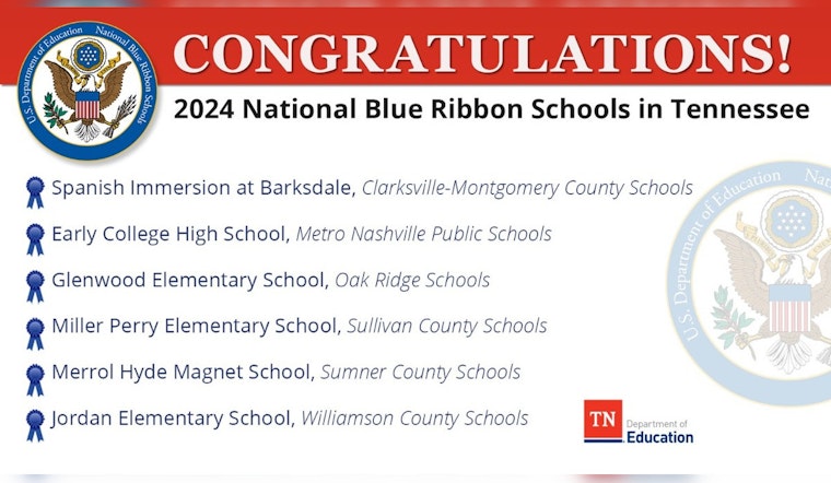 Tennessee Celebrates Six Schools Honored with 2024 National Blue Ribbon Designation