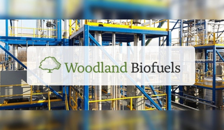 Woodland Biofuels Announces $1.35 Billion Renewable Energy Investment in Southeast Louisiana, Expected to Create 369 New Jobs