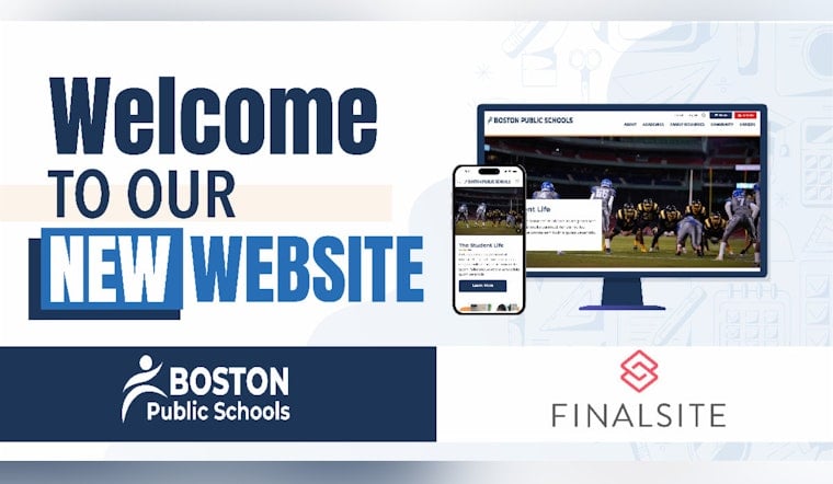 Boston Public Schools Unveils Redesigned, User-Friendly Website to Boost Community Engagement