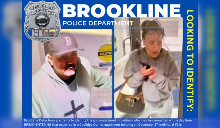 Brookline Police Seek Public's Help in Identifying Two Linked to Coolidge Corner Break-In