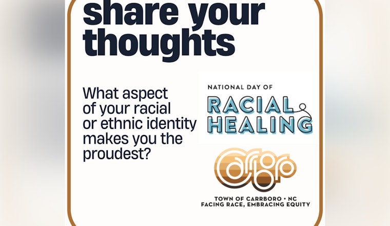 Carrboro Calls for Community Engagement in Upcoming National Day of Racial Healing