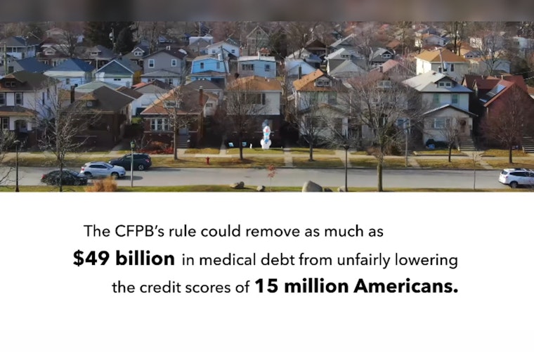 CFPB Rule to Erase $49 Billion Medical Debt From Credit Reports, Boosting Scores for 15 Million Americans