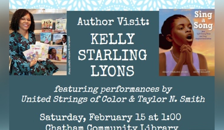 Chatham Community Library Hosts Author Kelly Starling Lyons and Musical Guests for Family-Friendly Literary Event in Pittsboro