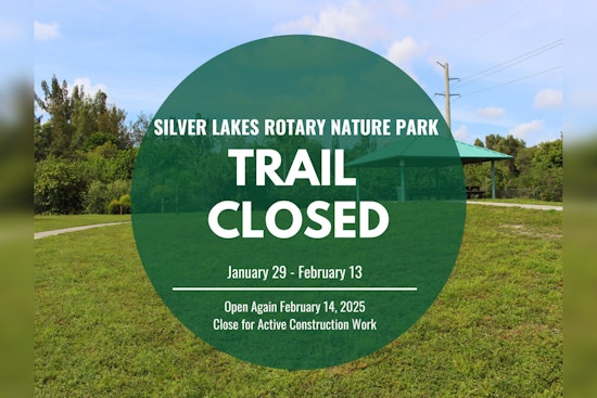 Construction Temporarily Closes Silver Lakes Rotary Nature Park North Trail in Davie