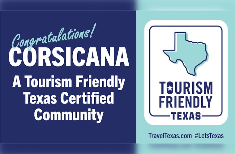 Corsicana Celebrates Recognition as Tourism Friendly Texas Certified Community