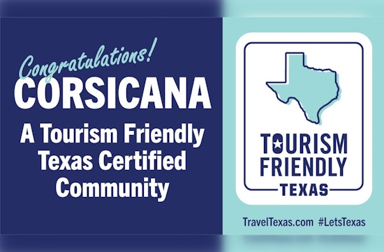 Corsicana Celebrates Recognition as Tourism Friendly Texas Certified Community