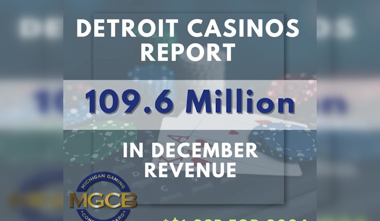Detroit Casinos Report $109.6 Million Revenue for December, MGM Grand Detroit Maintains Market Lead