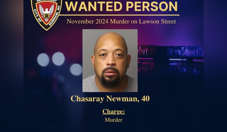 Durham Police Seek Assistance to Locate Suspect Chasaray Newman in Connection with November Fatal Shooting