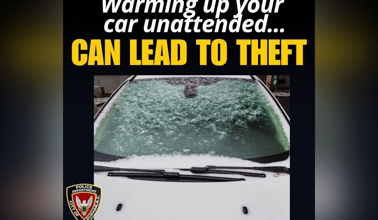 Durham Police Warn of Spike in Vehicle Thefts During Cold Snap and Urge Residents to Take Precautions