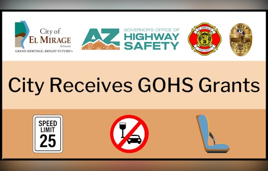 El Mirage Police Department Receives $47,500 in State Grants to Combat Drunk Driving and Enhance Road Safety