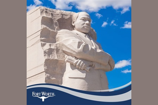 Fort Worth Announces Office Closures and Service Schedules for Martin Luther King Day Observance